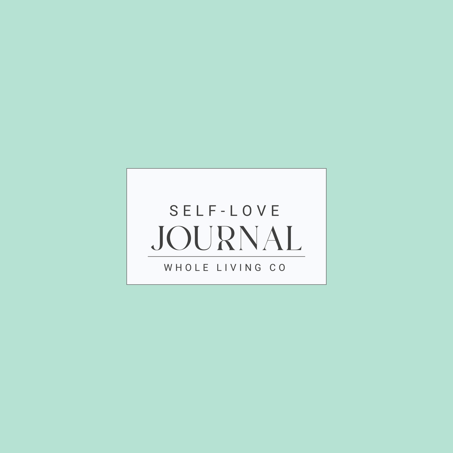 Self-Love Journal Digital Ebook